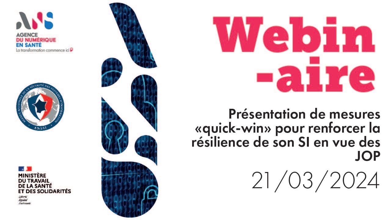 [Cyber] Présentation de mesures « quick-win » pour renforcer la résilience de son SI en vue des JOP