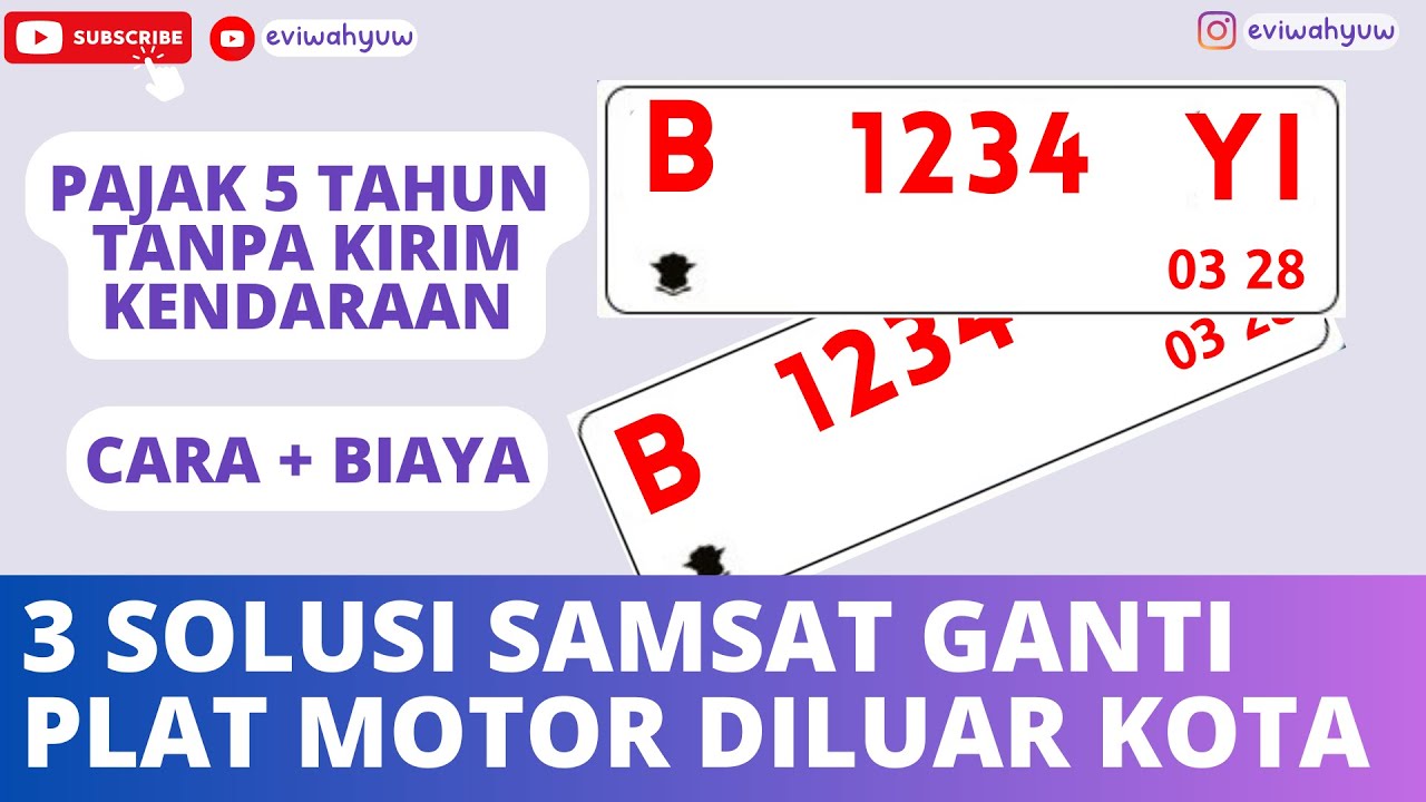CARA SAMSAT 5 TAHUN / SAMSAT  GANTI PLAT KENDARAAN BERMOTOR BEDA PROVINSI | PERPANJANG STNK 5 TAHUN