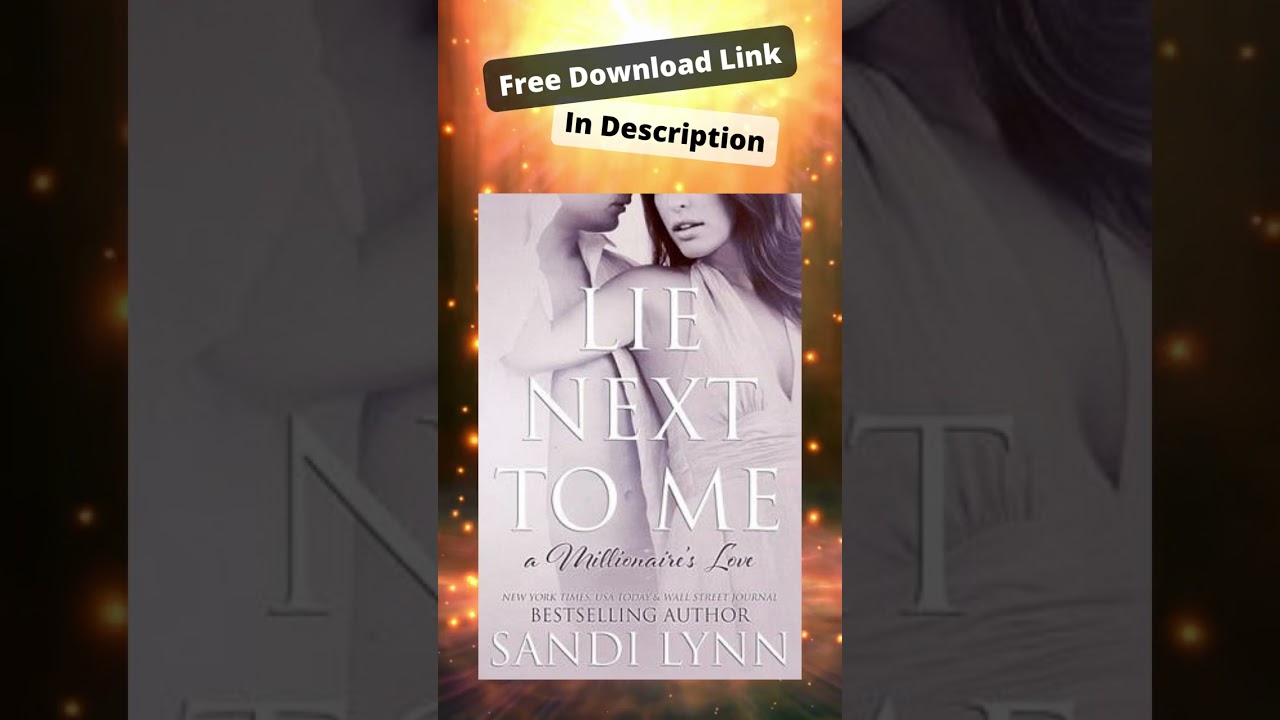 Lie Next to Me&nbsp;(A Millionaire's Love 1) || Romance Love Story