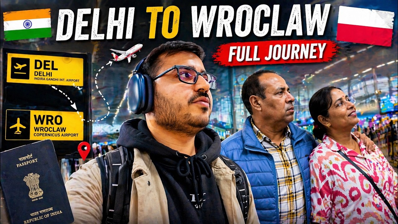 Traveling from Delhi India to Wroclaw Poland| Full Journey + Tips! Indians in Poland