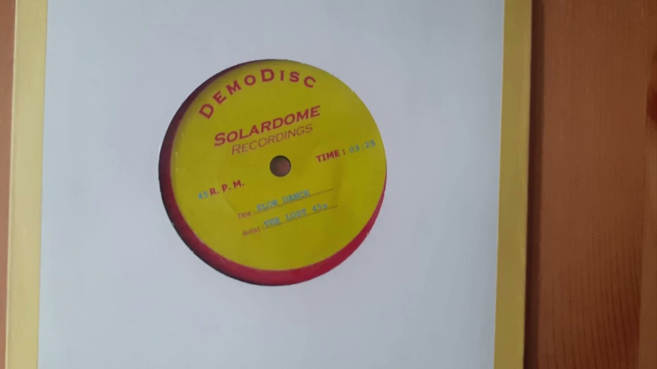 Slow Dance (Demo 2024) - The Lost 45s