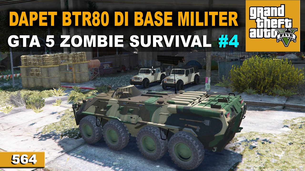 SURVIVAL KE BASE MILITER - GTA 5 ZOMBIE SURVIVAL #564