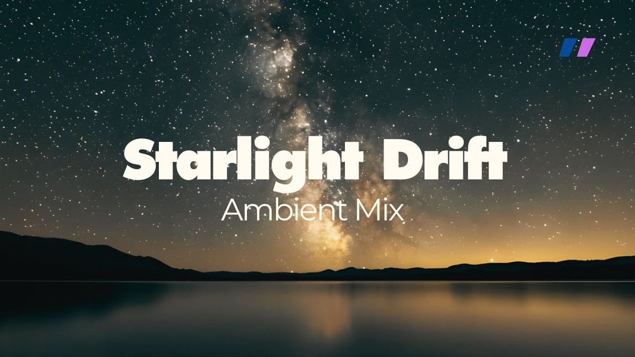 Starlight Drift – Ambient Chill for Deep Focus