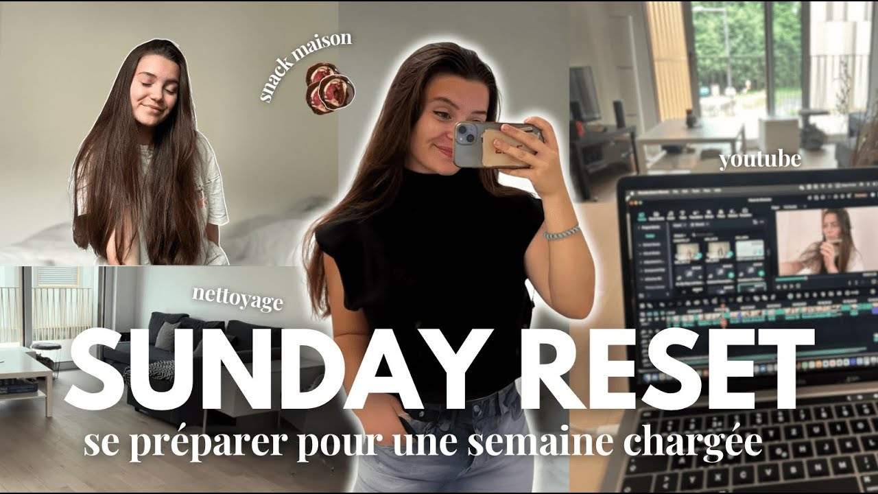 RESET routine du Dimanche 🎧 nettoyage, &eacute;tudes et pr&eacute;paration de la semaine