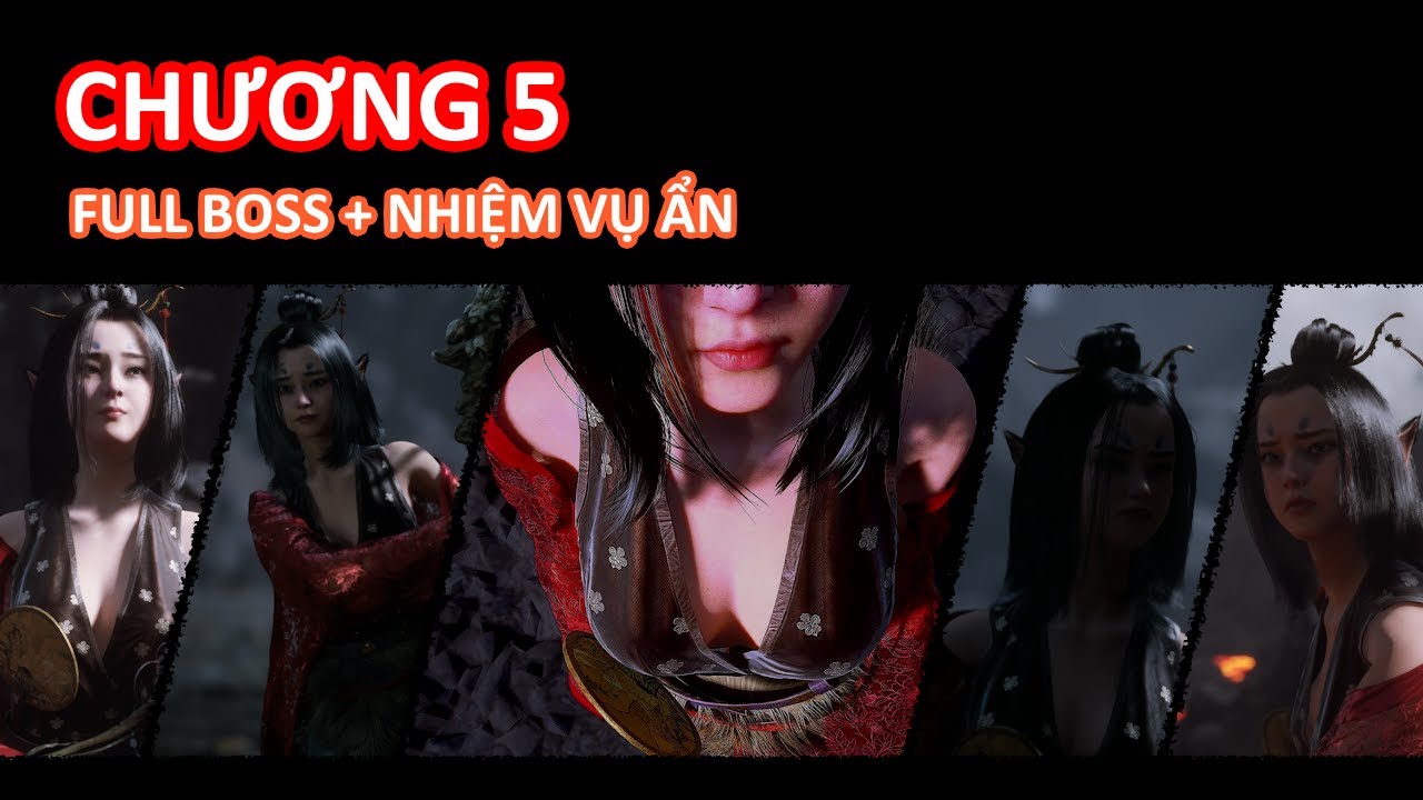 Wukong - Tổng hợp Nhiệm vụ và Boss ẨN chương 5