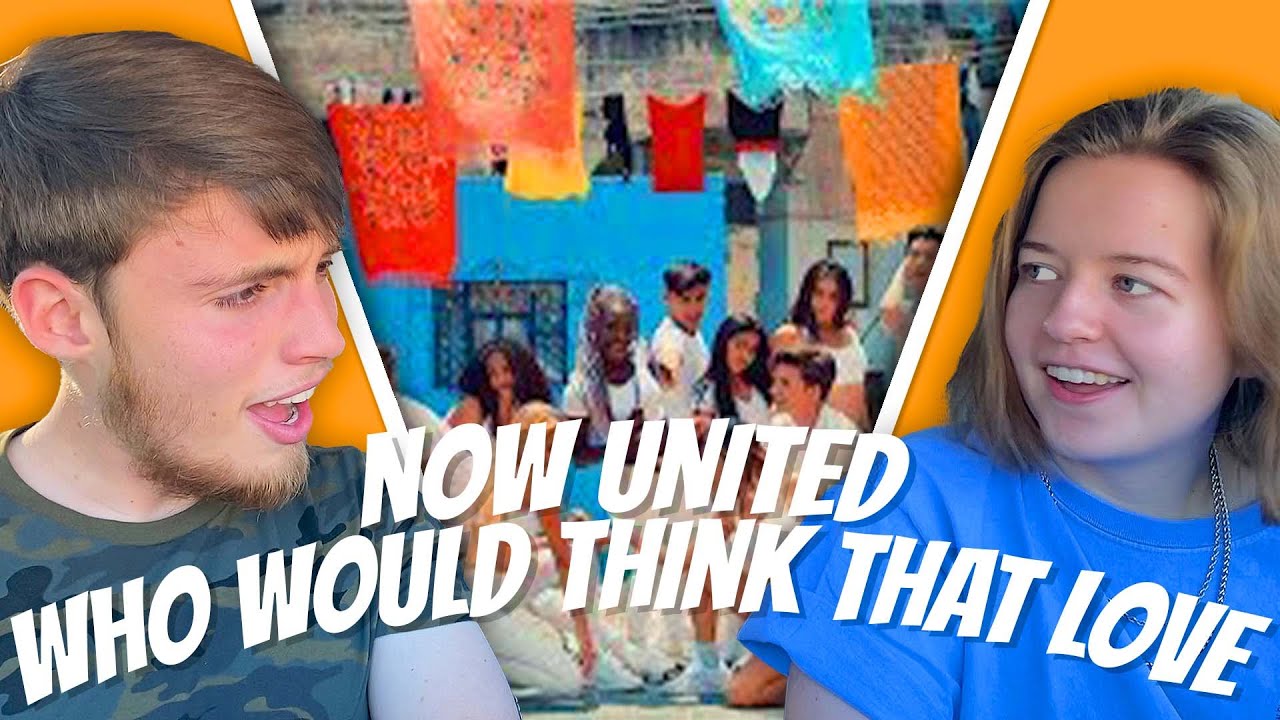 A FULL GROUP NOW UNITED SONG?! | TCC REACTS TO Now United - Who Would Think That Love