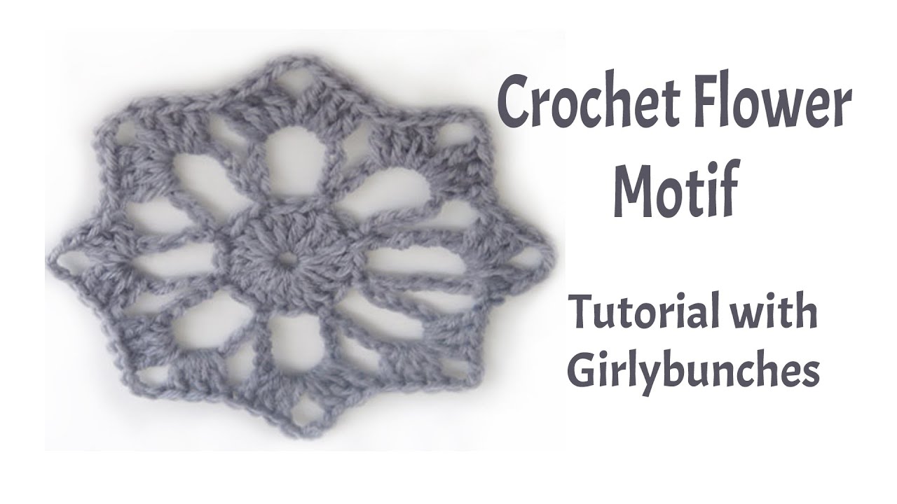 Crochet Flower Motif - Tutorial | Girlybunches
