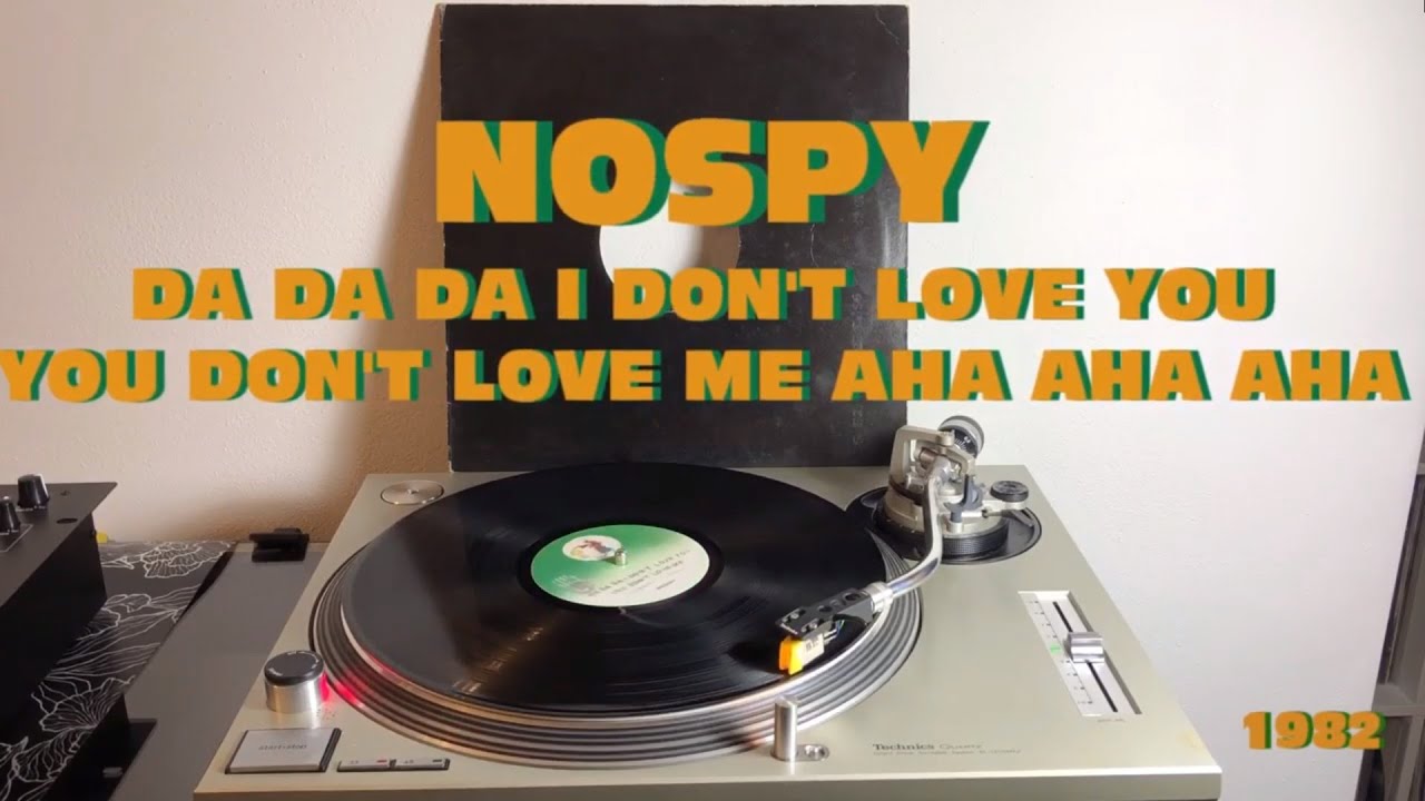 Nospy - Da Da Da I Don't Love You... (Italo-Disco 1982) (Extended Version) AUDIO HD - FULL HD