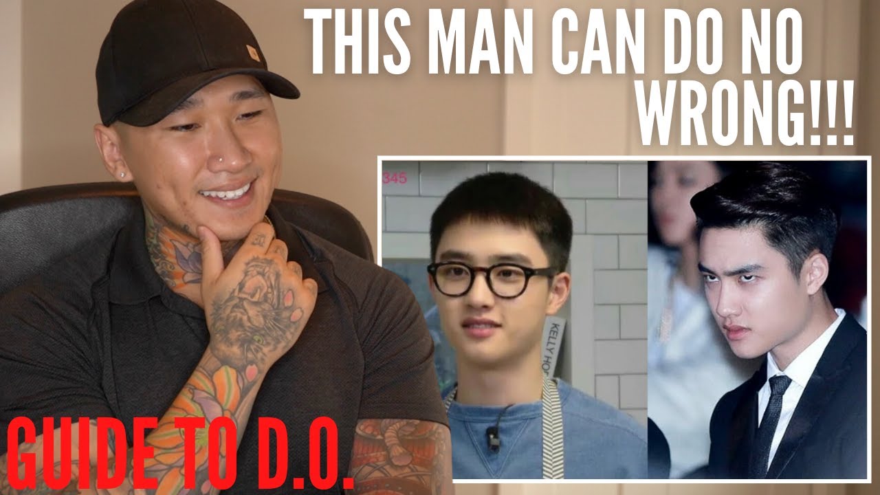 A GUIDE TO EXO'S D.O. | HONEST REACTION!!