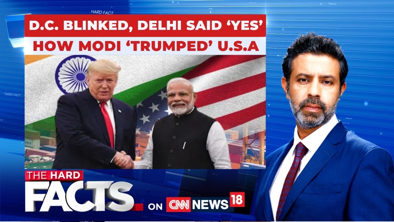 India US Trade Deal | DC Blinked, Delhi Said Yes: How Modi Trumped USA? | The Hard Facts
