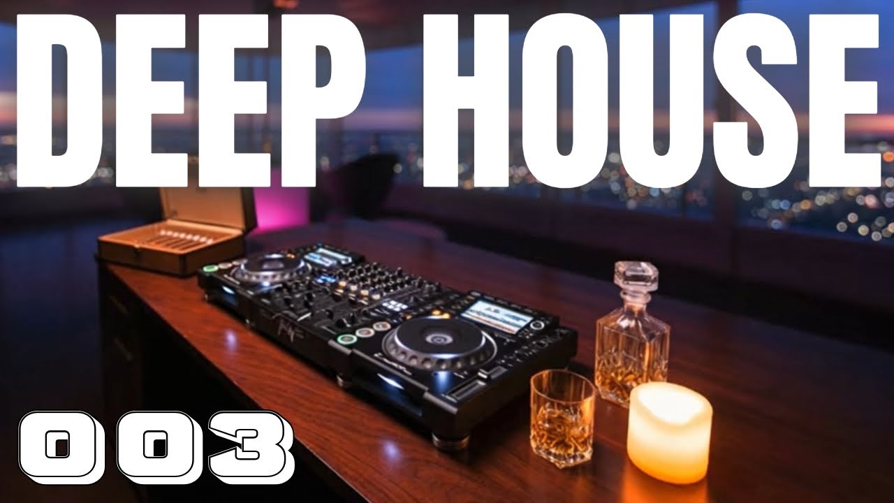 Chill Deep House Mix for Work, Focus & Late Night Drives 🌃 🥃 ✨