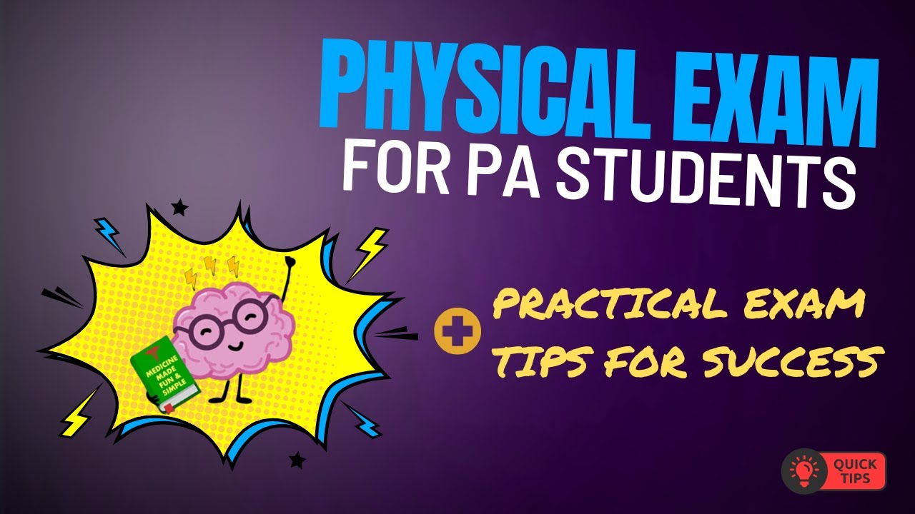 PA Physical Exam Series | Practical Tips for Success