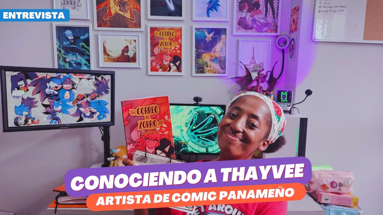 ENTREVISTA A THAYVEE - ARTISTA DE COMICS PANAMEÑOS