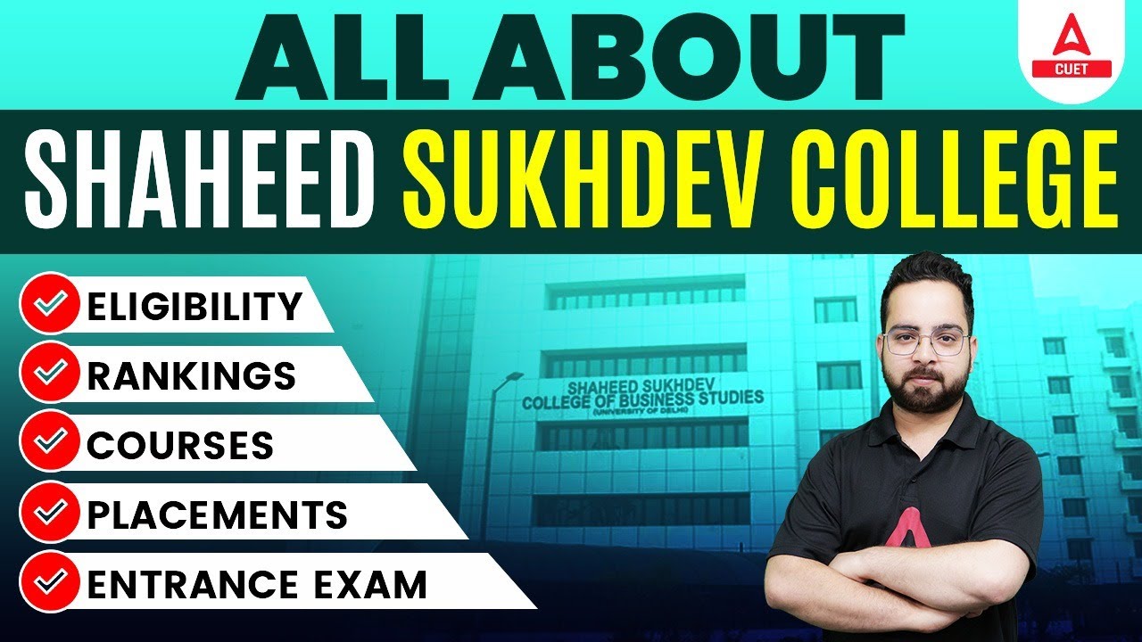 All about Shaheed Sukhdev college of Business Studies | Placements Courses Eligibility Rankings
