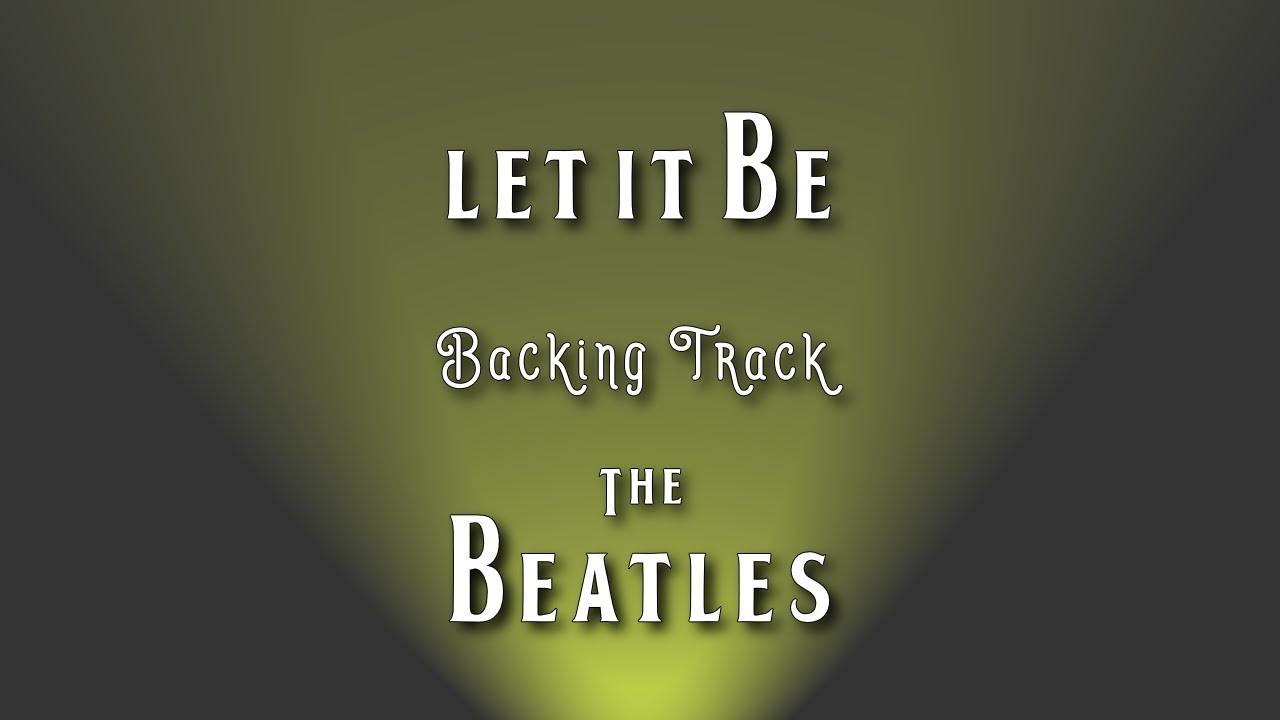 Let it Be » Backing Track » The Beatles