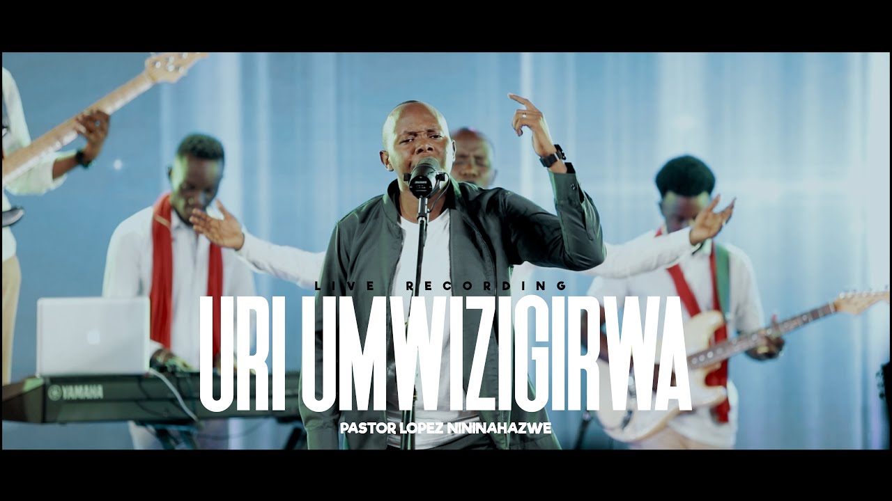 Pastor Lopez - Uri Umwizigirwa(Live recording Music video)