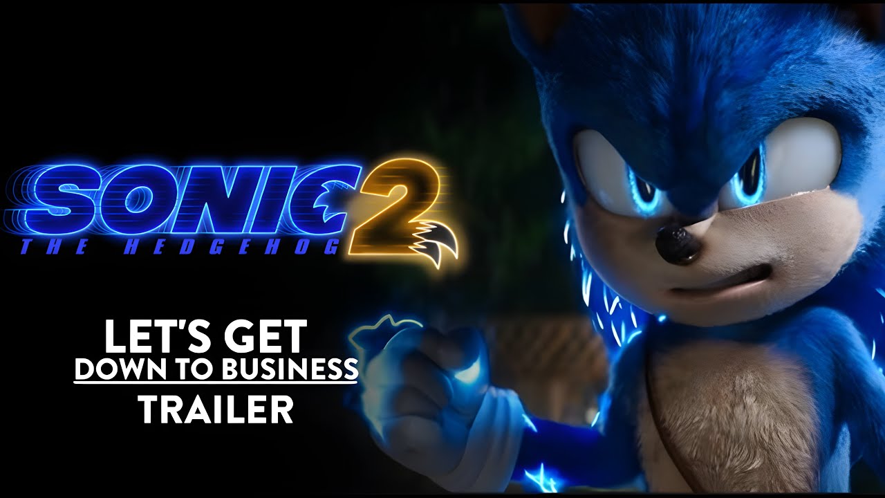 Sonic The Hedgehog 2 | 'Let's Get Down To Business' Trailer