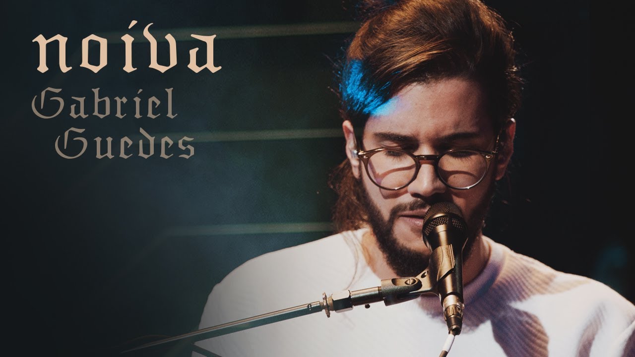 Gabriel Guedes - Noiva (Ao Vivo)