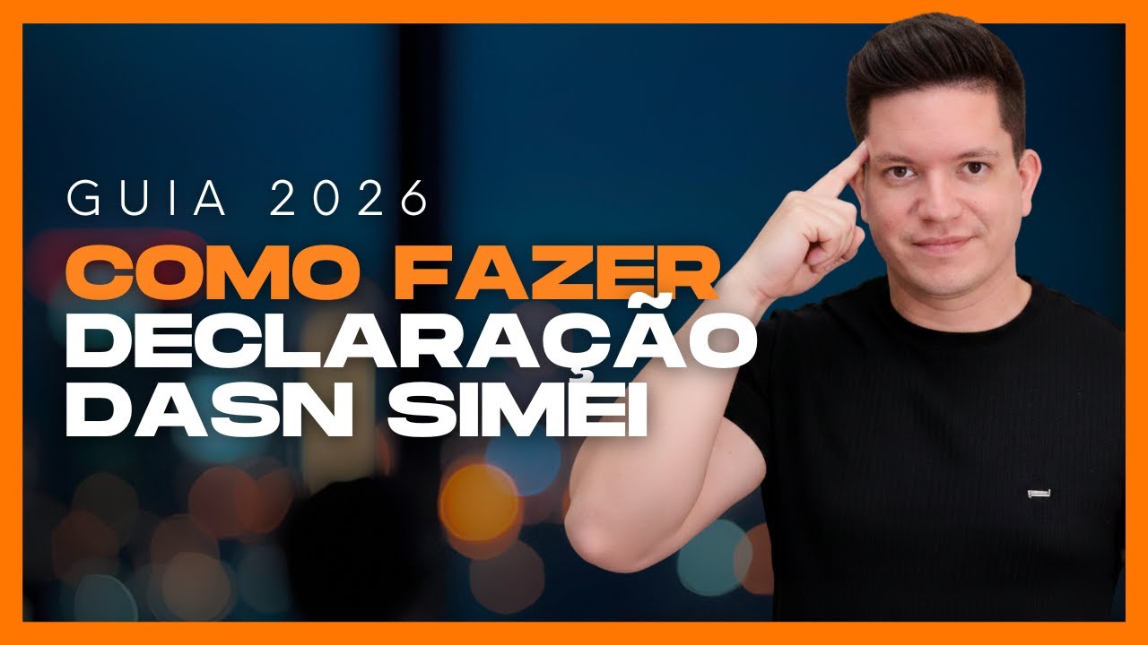 MEI: NÃO Perca o Prazo! Como Fazer a DASN-SIMEI 2026 Passo a Passo