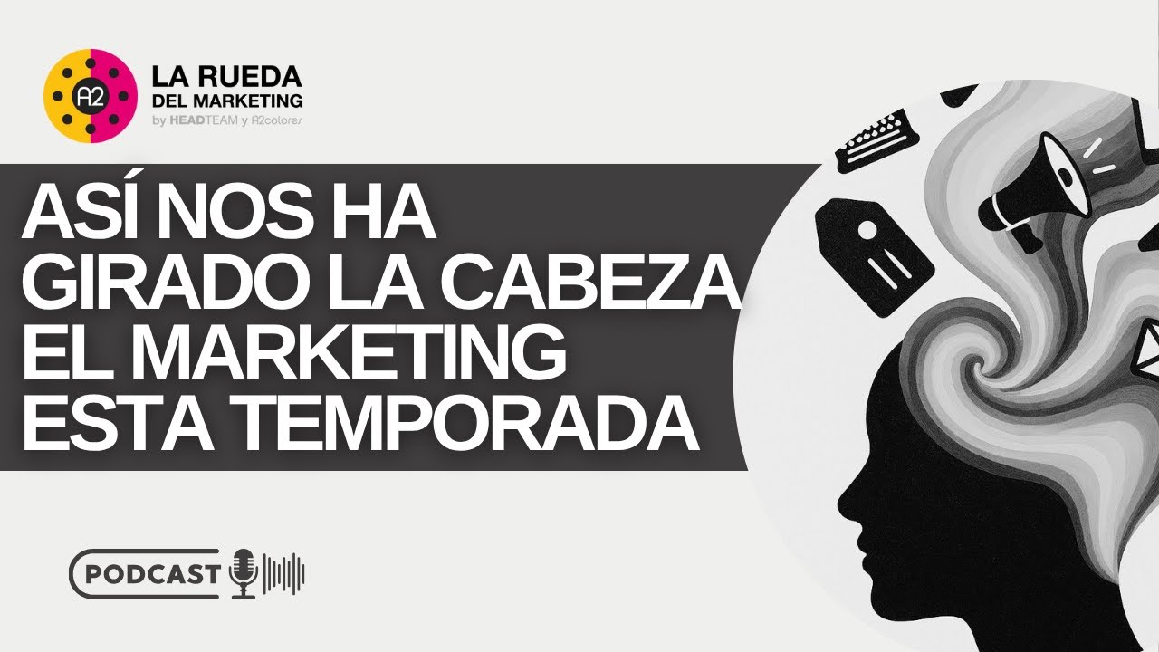 Resumen de temporada | La Rueda del Marketing T2 E41