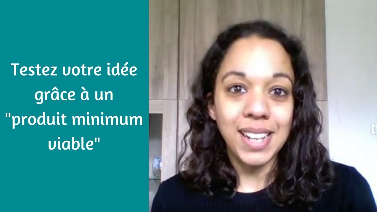 TESTEZ VOTRE IDEE gr&acirc;ce &agrave; un 