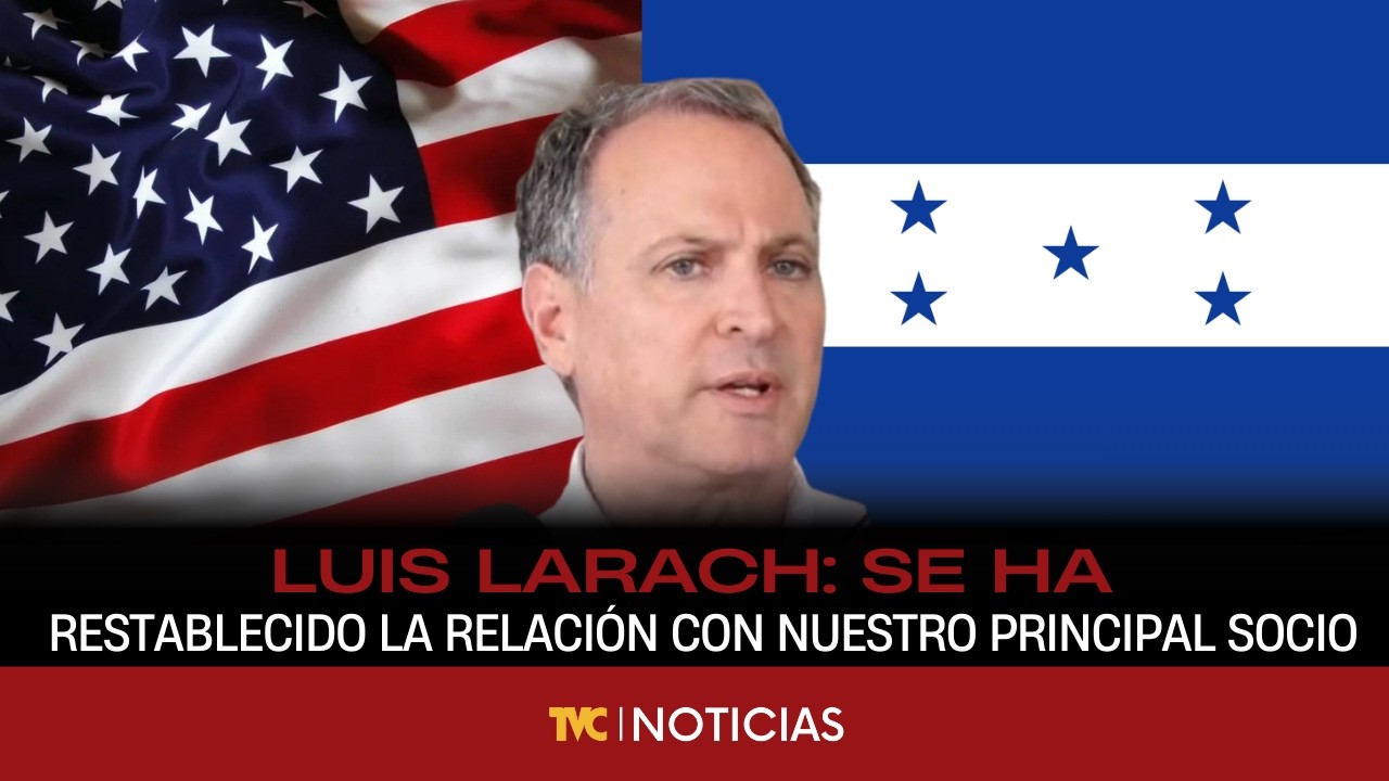 Luis Larach: Se ha restablecido la relación con nuestro principal socio comercial