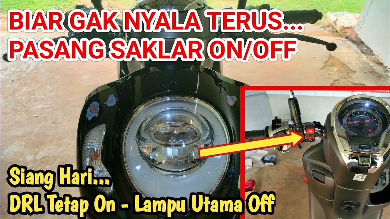 Cara Pasang Saklar On/Off Lampu Depan Scoopy