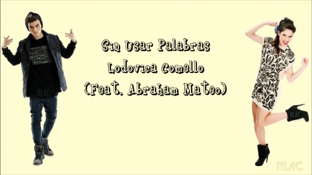 Sin Usar Palabras - Lodovica Comello (Feat. Abraham Mateo)