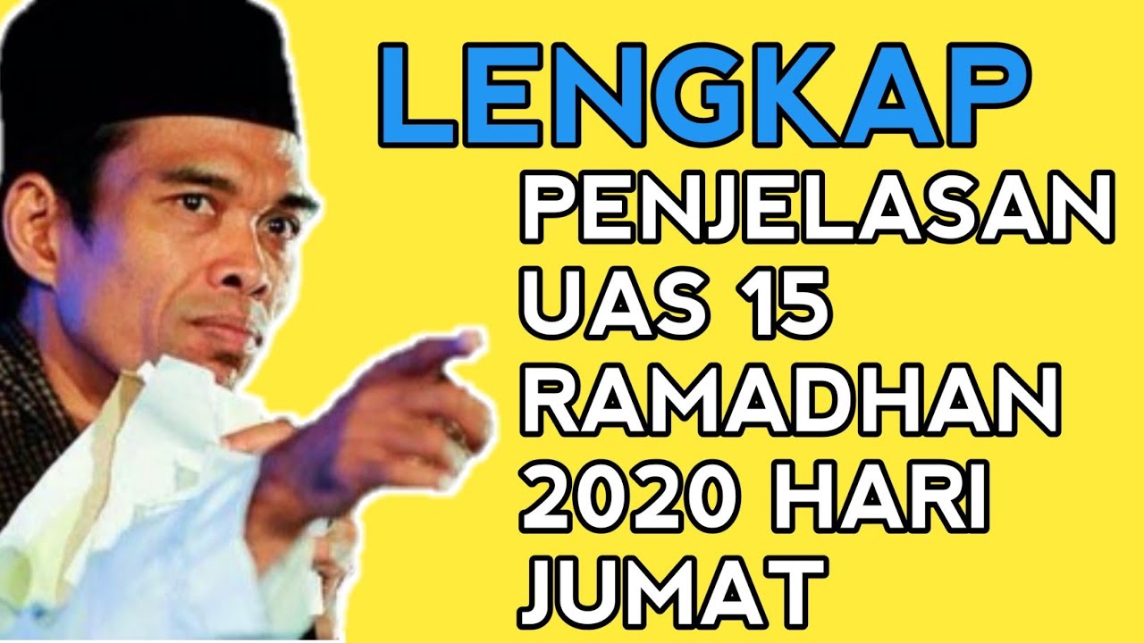 Viral 15 Ramadhan 2020 Hari Jumat itu Benar || Penjelasan UAS
