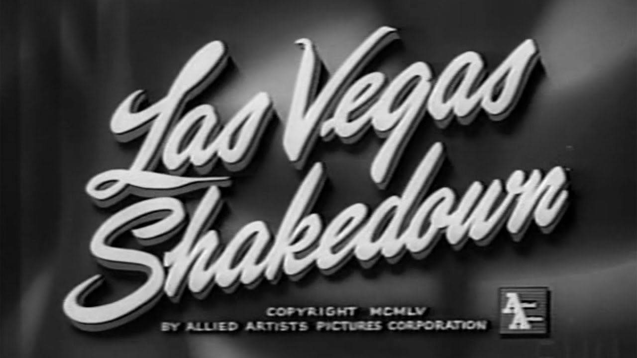Las Vegas Shakedown (1955) Full movie