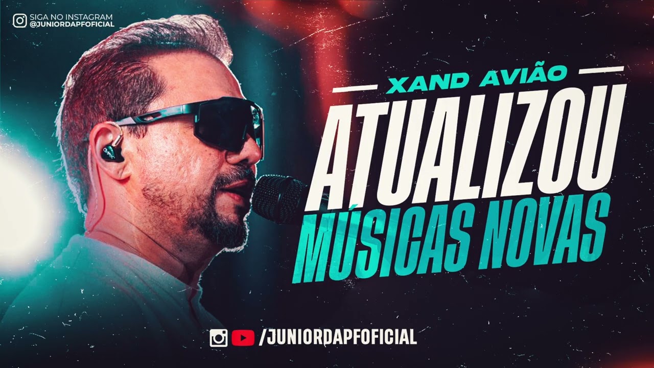 XAND AVIÃO - REPERTÓRIO NOVO - SET 2025  