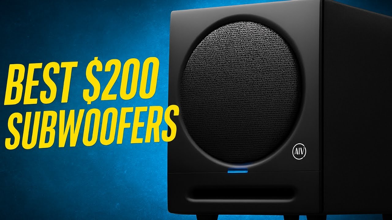 Top 5 Best 200 Dollar Subwoofers for Home Audio