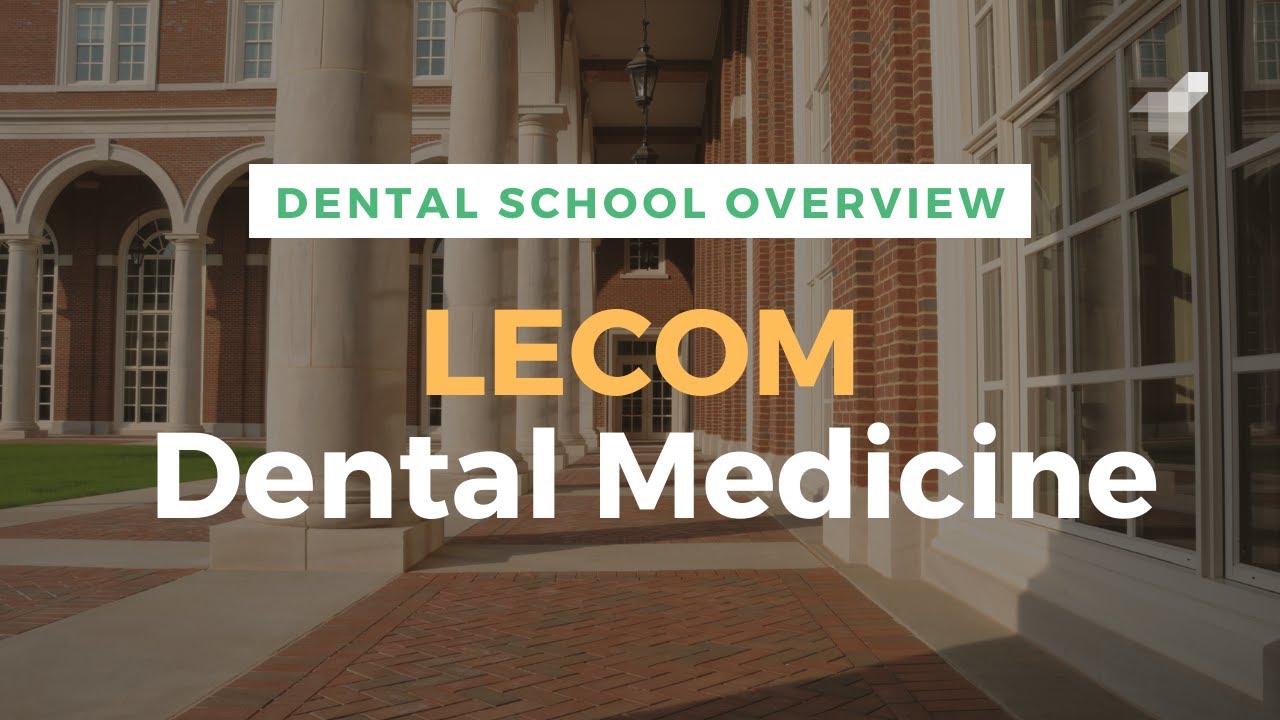 Lake Erie College of Osteopathic Medicine LECOM | School of Dental Medicine