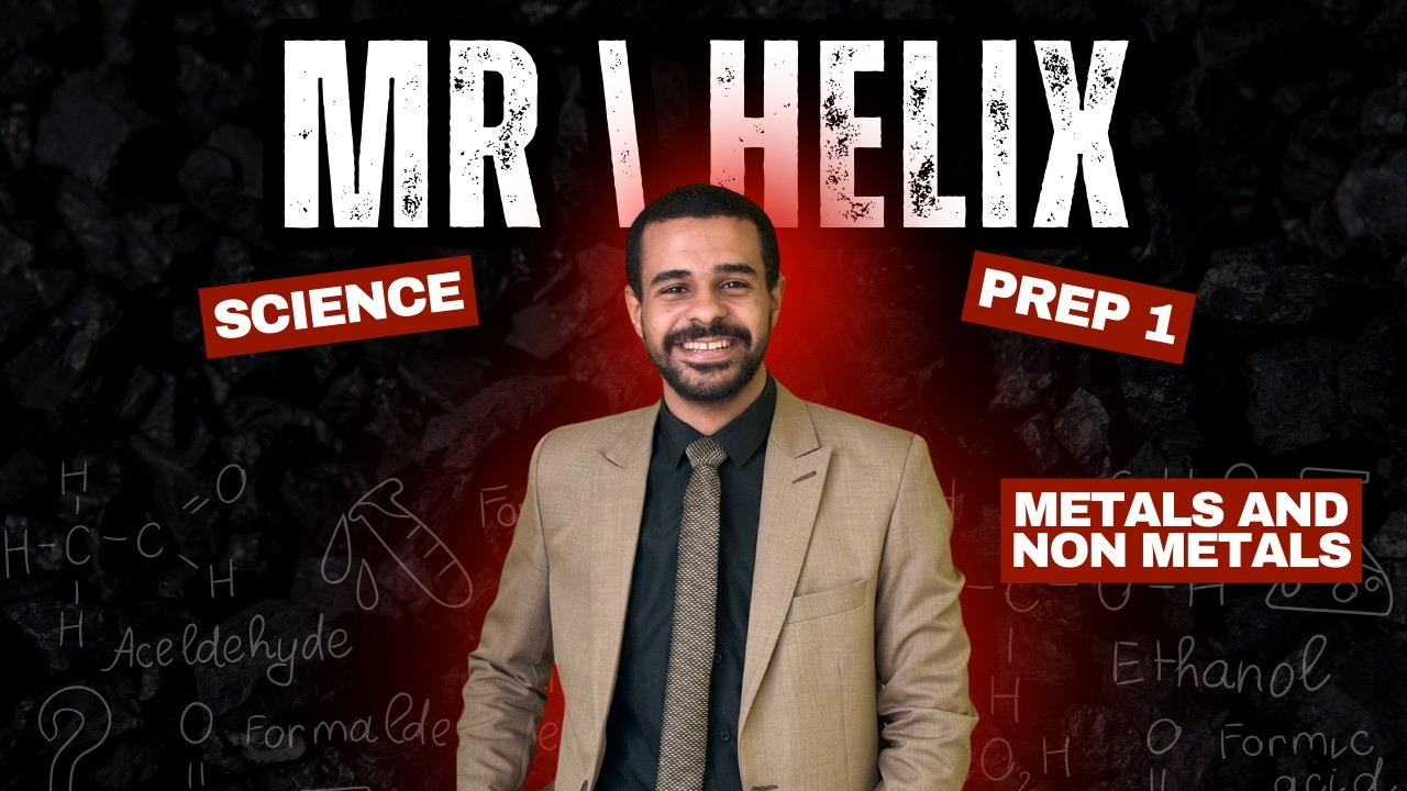 Prep 1 | Science |Lesson 1 |Metals and nonmetals| Mr. Helix