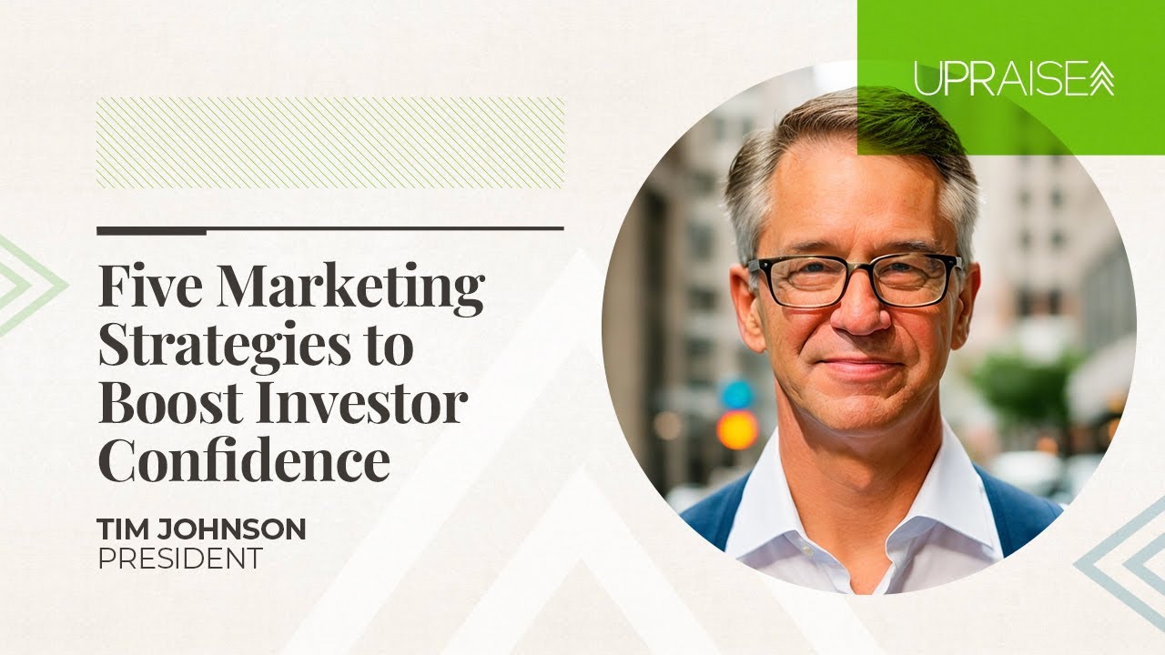 Five Marketing Strategies to Boost Investor Confidence