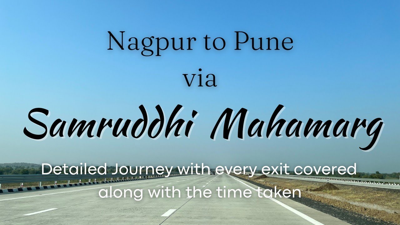 Most detailed Journey | Nagpur to Pune | Samruddhi Mahamarg | Exits covered with time | RideWithAM