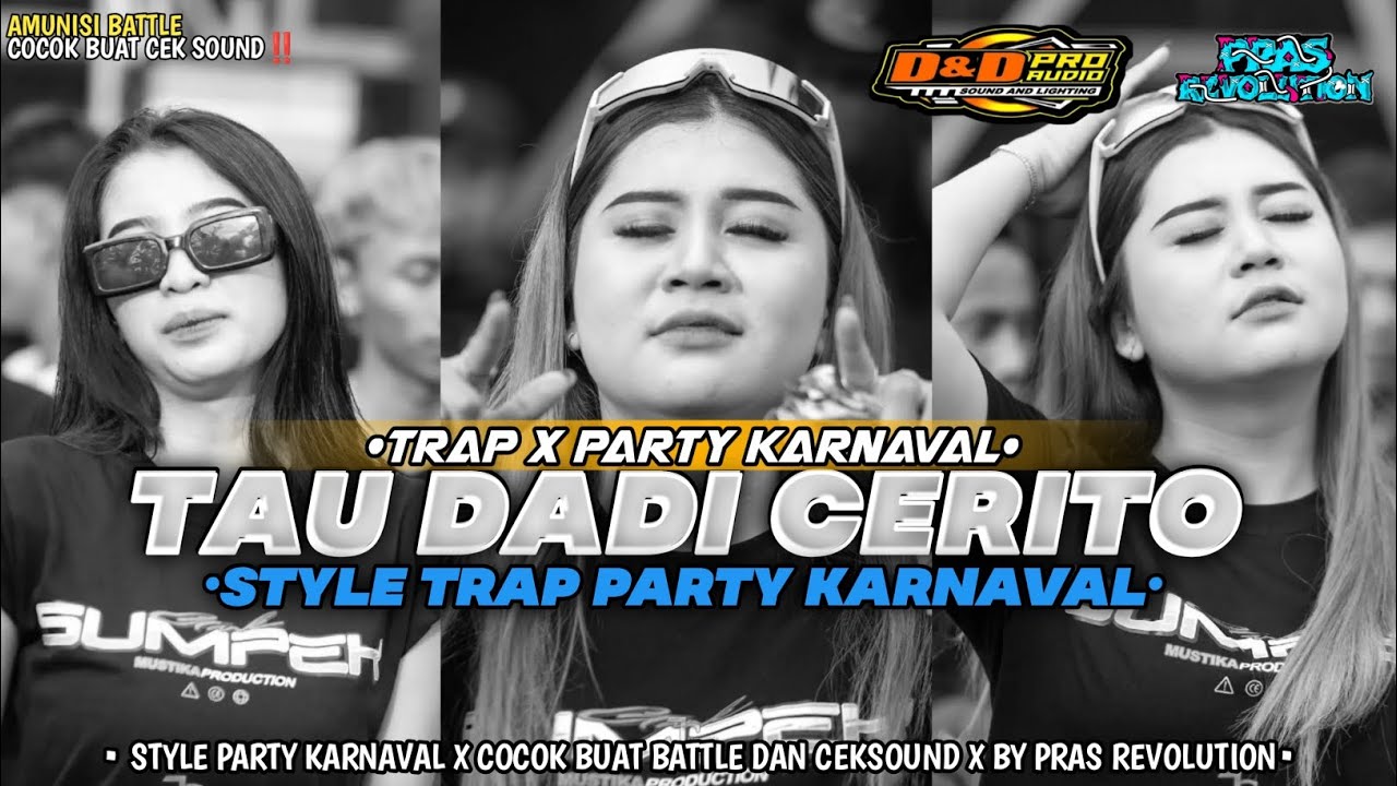 DJ TRAP PARTY TAU DADI CERITO STYLE BASS NDRUGAL TERBARU COCOK BUAT CEK SOUND BY PRAS REVOLUTION 