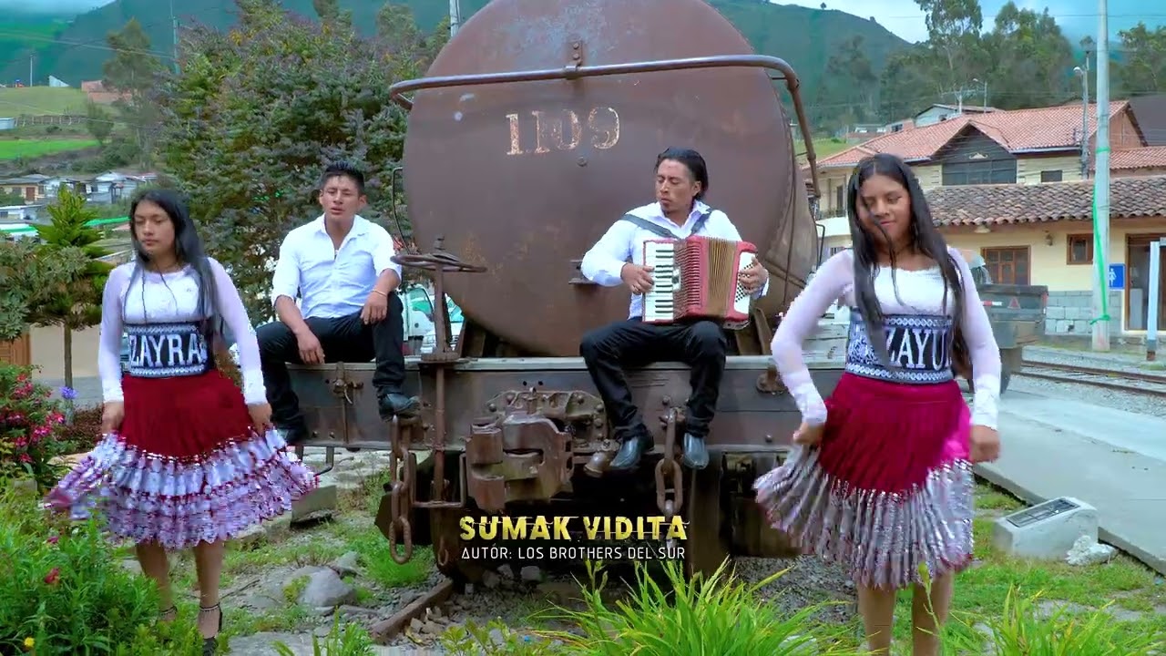 Los Brothers Del Sur - Sumak Vidita (Video oficial)4K