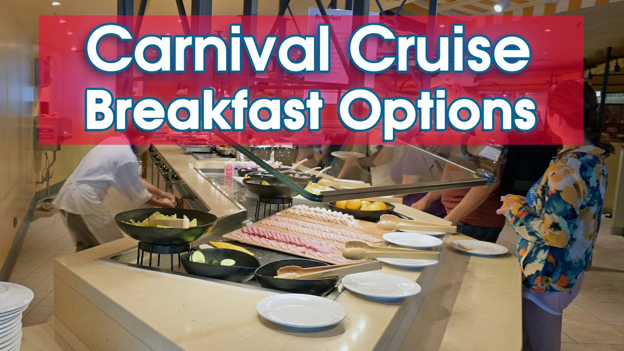Carnival Cruise Breakfast Food Tour (Buffet, MDR & More)