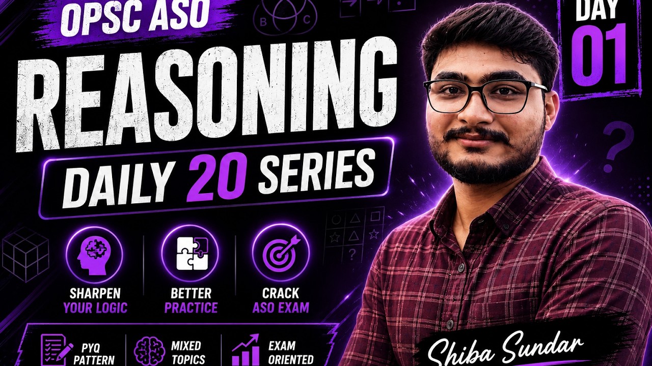 OPSC ASO Reasoning Day1🔥| PYQ Pattern | Daily 20 Series | Shiba Sundar