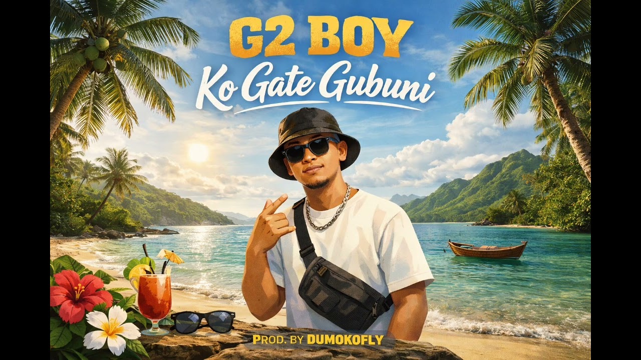 G2_Boy_Ko_Gate_Gubuni (Official Audio) Prod_By_Dumokofly🇸🇧