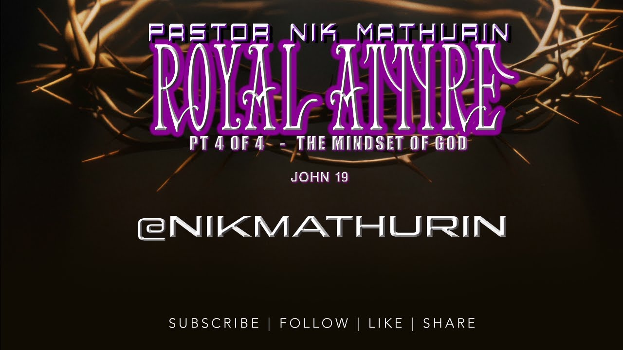 The Wealth Center Live | “ROYAL ATTIRE PT 4 of 4: The Mindset of God