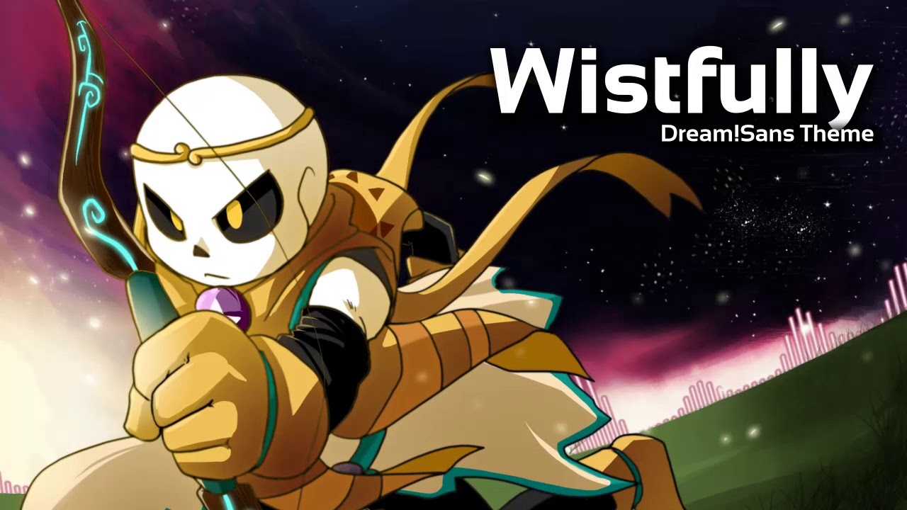 Underverse OST - Wistfully [Dream!Sans Theme]