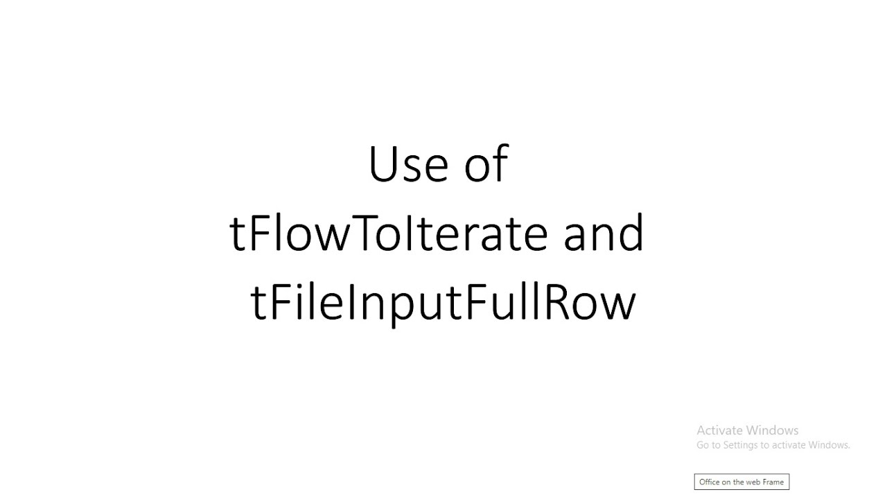 Use of tFlowToIterate, tFileInputFullRow in talend || Talend session 29
