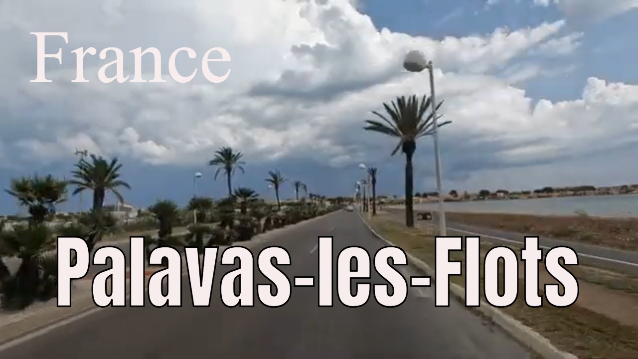 Palavas-les-Flots 4k - Driving- French region