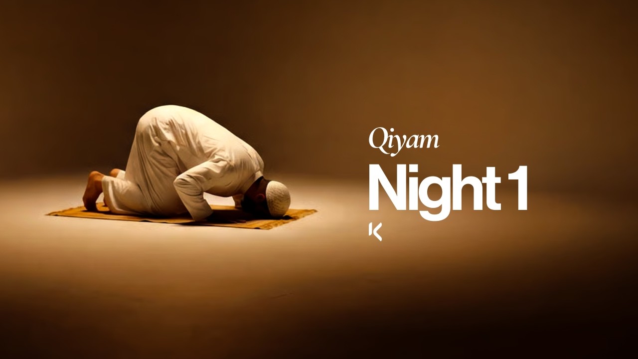 Ramadan at KIC | Qiyaam Night 1