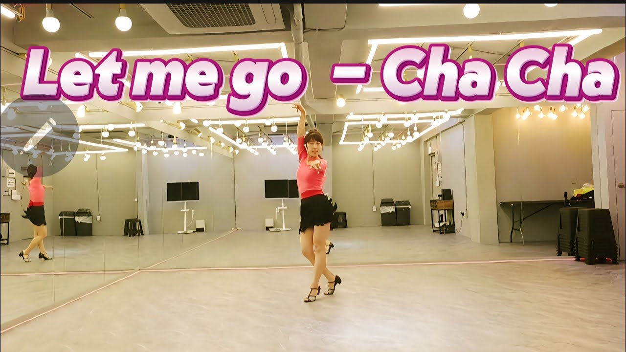 [LINEDANCE][중급]LET ME GO / #Cha Cha LineDance /#차차라인댄스 / #Cuban / #제시라인댄스 