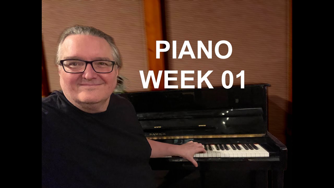 John Garvin: Piano Week 01