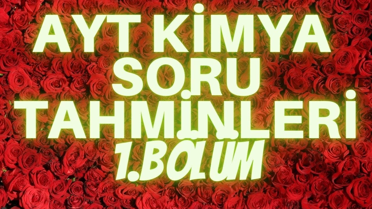 AYT KİMYA SORU TAHMİNİ 1  #2021AYT#AYT#YKS#KİMYA#DENEME