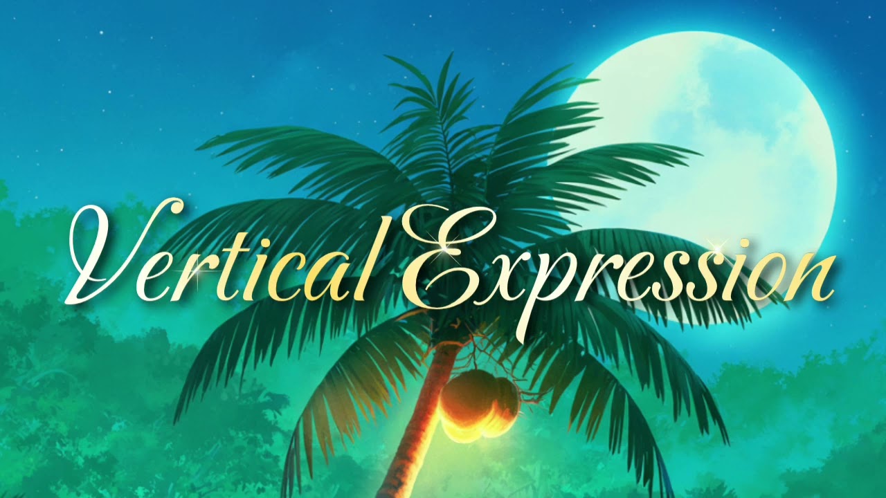 VERTICAL EXPRESSION